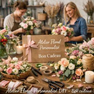 Atelier floral personnalisé DIY – Bon cadeau